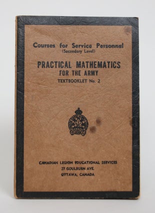 Item #005209 Practical Mathematics for the Army: Textbooklet No.2. Canadian Legion Educational...