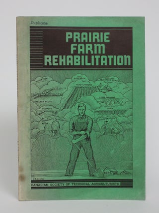 Item #005211 C.S.T.A. Review No. 23: Prairie Farm Rehabilitation. Canadian Society of Technical...