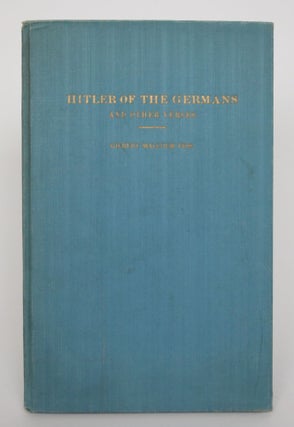 Item #005219 Hitler of the Germans and Other Verses. Gilbert Malcolm Fess