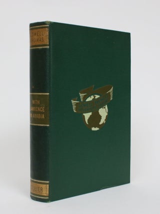 Item #005235 With Lawrence in Arabia. Lowell Thomas