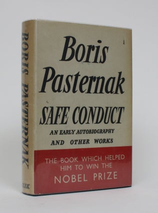 Item #005254 Safe Conduct: An Early Autobiography and other Works. Boris Pasternak
