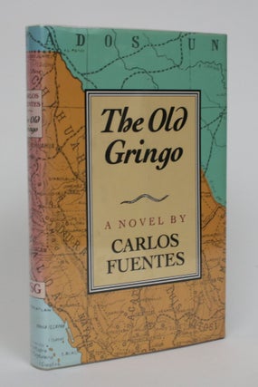 Item #005263 The Old Gringo. Carlos Fuentes, Margaret Sayers Peden