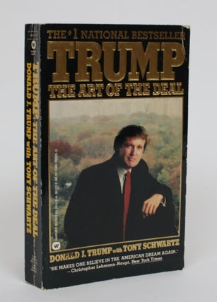 Item #005287 The Art Of the Deal. Donald Trump, Tony Schwartz