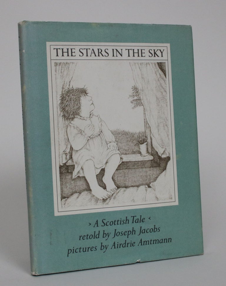 Item #005337 The Stars in the Sky: A Scottish Tale. Joseph Jacobs.