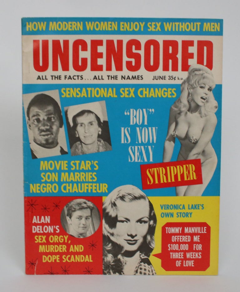 Item #005359 Uncensored Magazine, Vol. 18, No. 3, June 1969. Antony James.