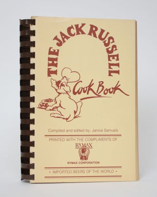 Item #005895 The Jack Russell Cook Book. Janice Samuels