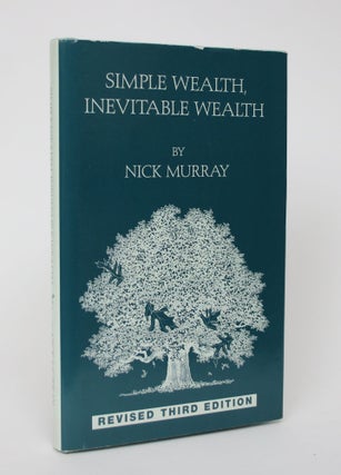 Item #005901 Simple Wealth, Invevitable Wealth. Nick Murray