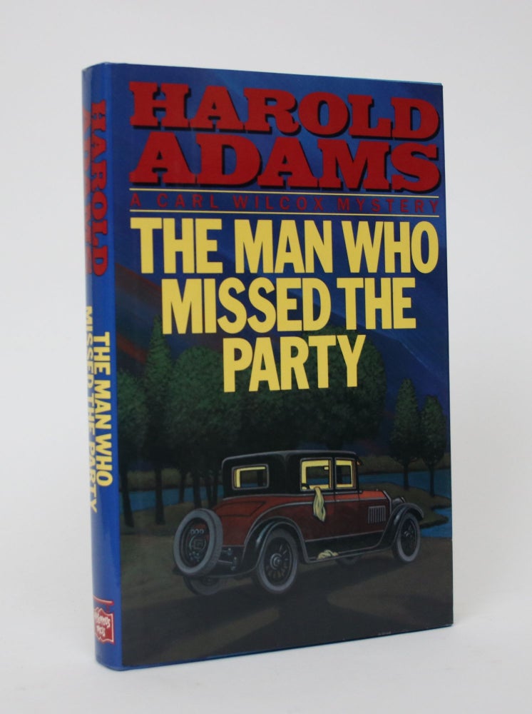 Item #005924 The Man Who Missed the Party. Harold Adams.