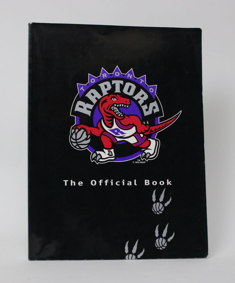 Item #005941 Toronto Raptors: The Official Handbook. Doug Smith.