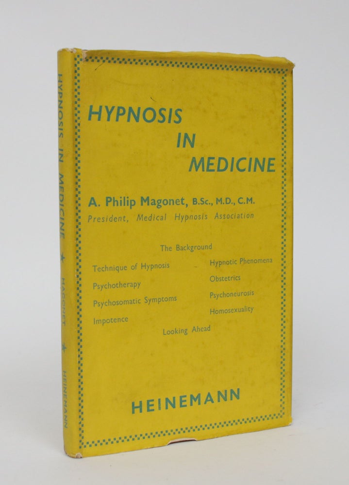 Item #005948 Hypnosis in Medicine. Philip A. Magonet.