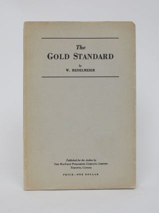 Item #005963 The Gold Standard. W. Redelmeier