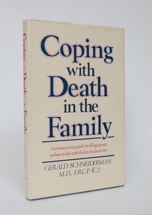 Item #005968 Coping with Death in the Family. Gerald Schneiderman