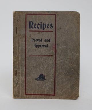 Item #005973 Recipes: Proved and Approved. The Ladies of St. George's Guild, Compilers