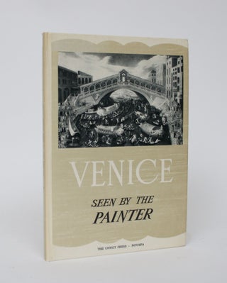 Item #006026 Venice: Seen By the Painter. Enrico Motta