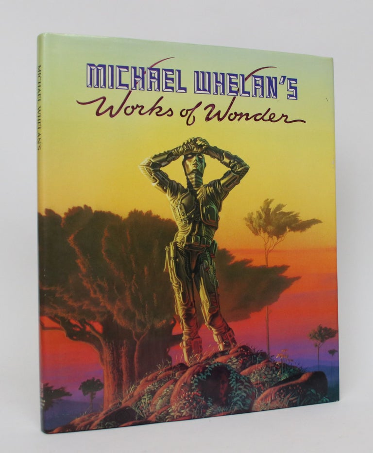 Item #006055 Michael Whelan's Works of Wonder. Michael Whelan.