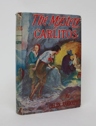 Item #006109 The Mystery Of Carlitos. Helen Randolph