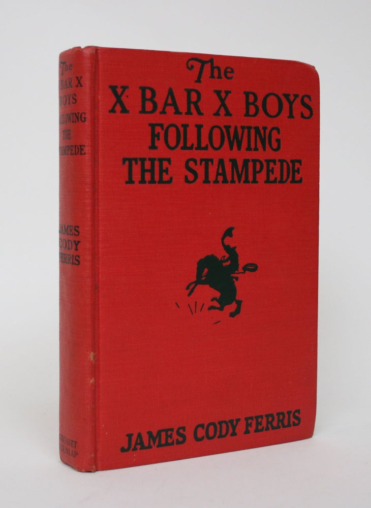 Item #006122 The X Bar X Boys Following The Stampede. James Cody Ferris.