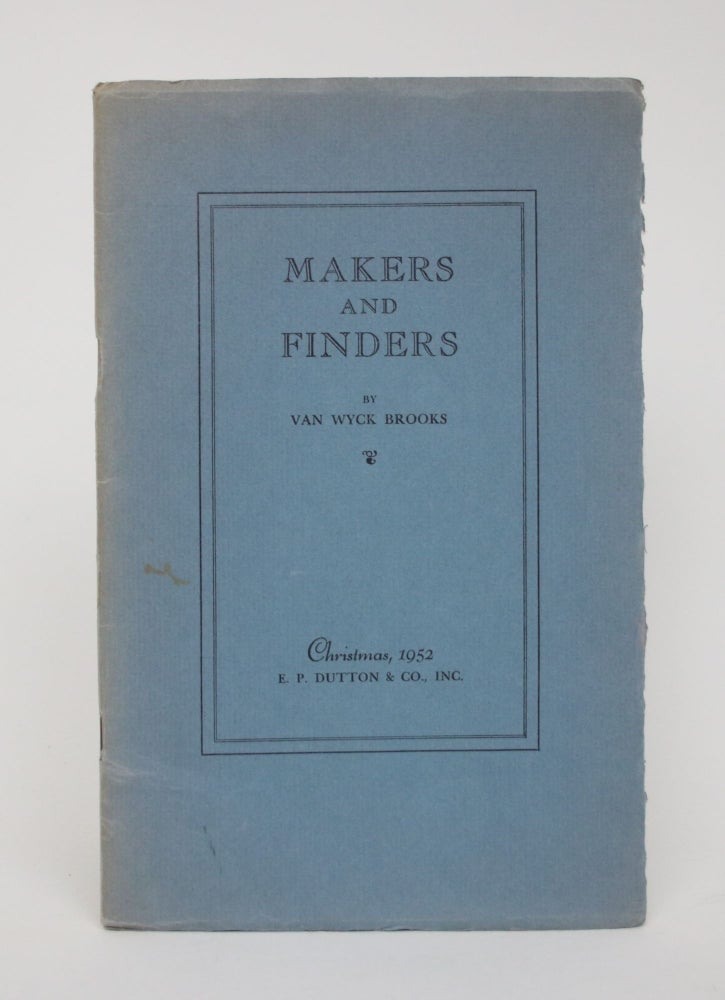 Item #006149 Makers and Finders. Van Wyck Brooks.