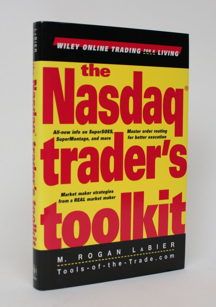 Item #006172 The Nasdaq Trader's Toolkit. M. Rogan LaBier.