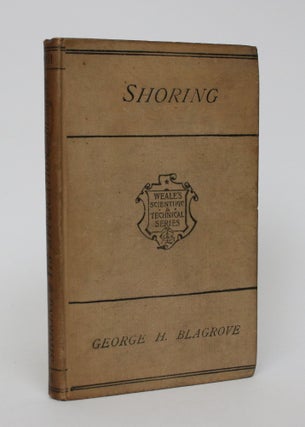 Item #006182 Shoring and Its Application. George H. Blagrove