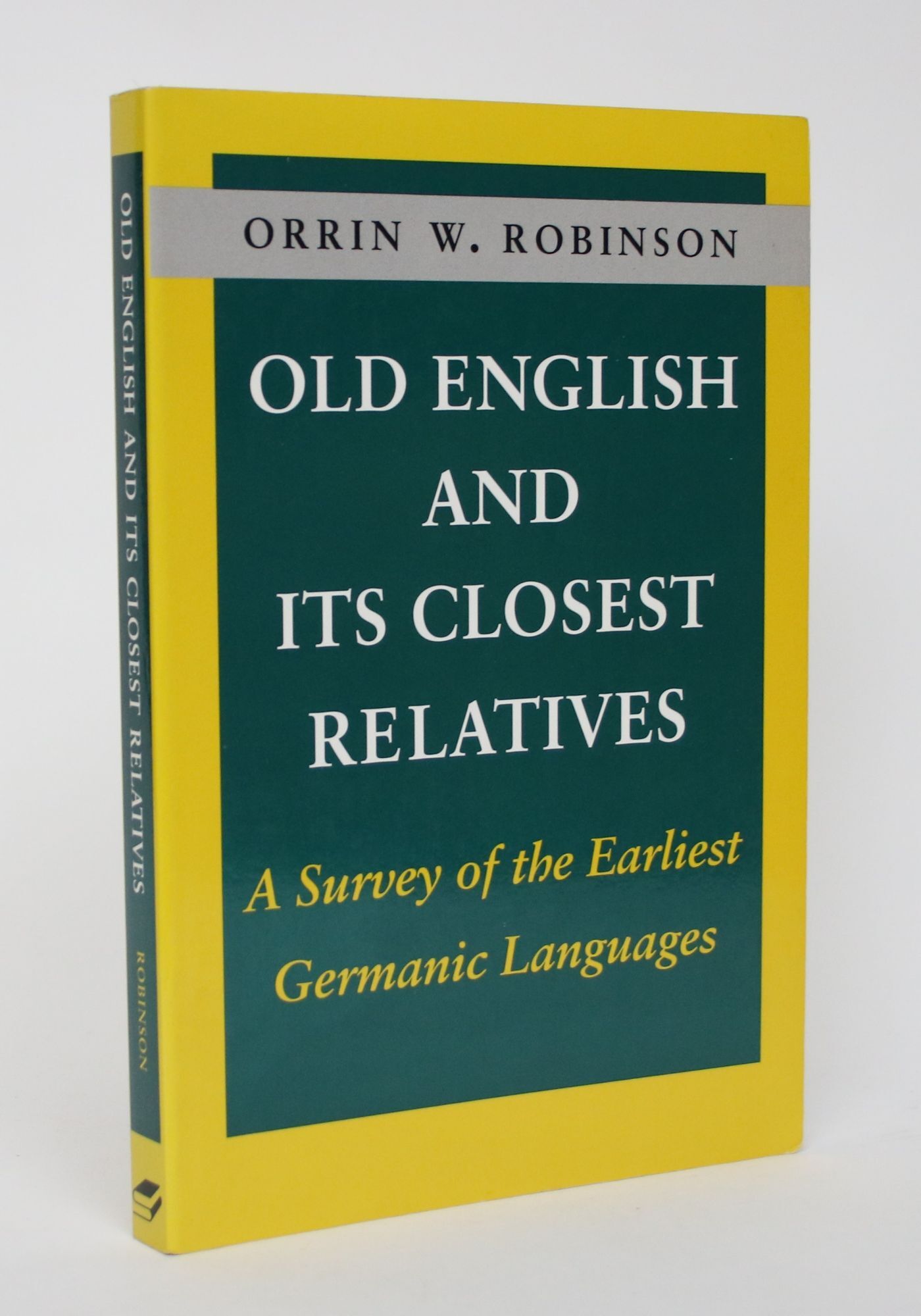Old English and Its Closest Relatives: a Survey of the Earliest ...