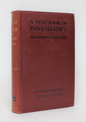 Item #006203 A Text-book of Psychiatry. DK Henderson, RD Gillespie