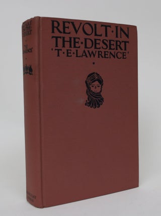 Item #006259 Revolt in the Desert. T. E Lawrence