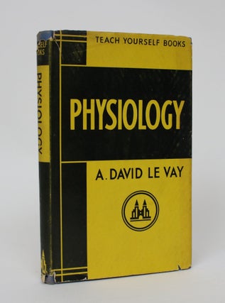 Item #006277 Physiology. A. David Le Vay