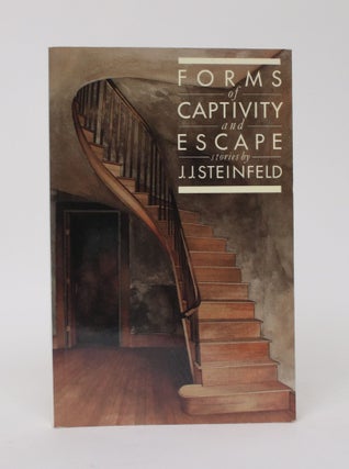 Item #006311 Forms of Captivity and Escape. J. J. Steinfeld