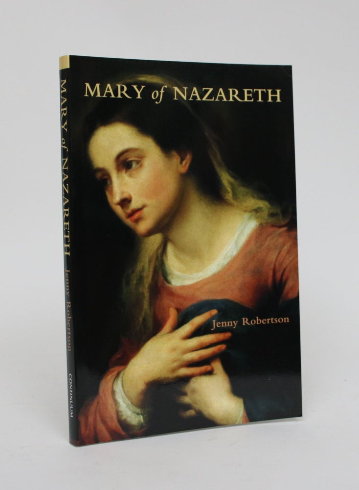 Item #006313 Mary of Nazareth. Jenny Robertson.
