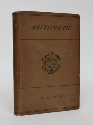 Item #006340 Rudimentary Treatise on Arithmetic, With Full Explanations of Its Theoretical...