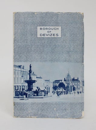 Item #006341 Official Guide to the Borough of Devizes. B. Howard Cunnington
