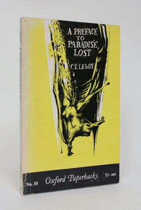 Item #006383 A Preface to Paradise Lost: Being the Ballard Matthews Lectures Delivered at...