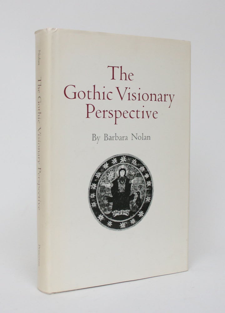 Item #006388 The Gothic Visionary Perspective. Barbara Nolan.