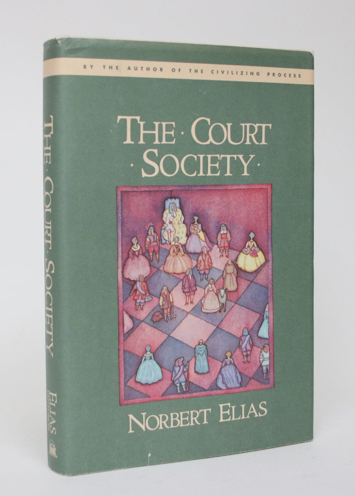 Item #006404 The Court Society. Norbert Elias.