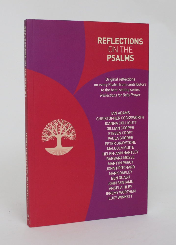 Item #006445 Reflections on the Psalms. Ian Adams, Joanna Collicutt, Christopher Cocksworth.