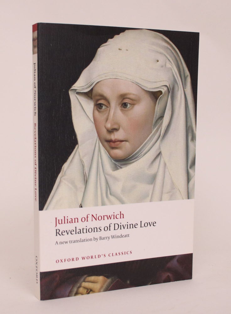 Item #006446 Revelations of Divine Love. Julian of Norwich, Barry Windeatt.