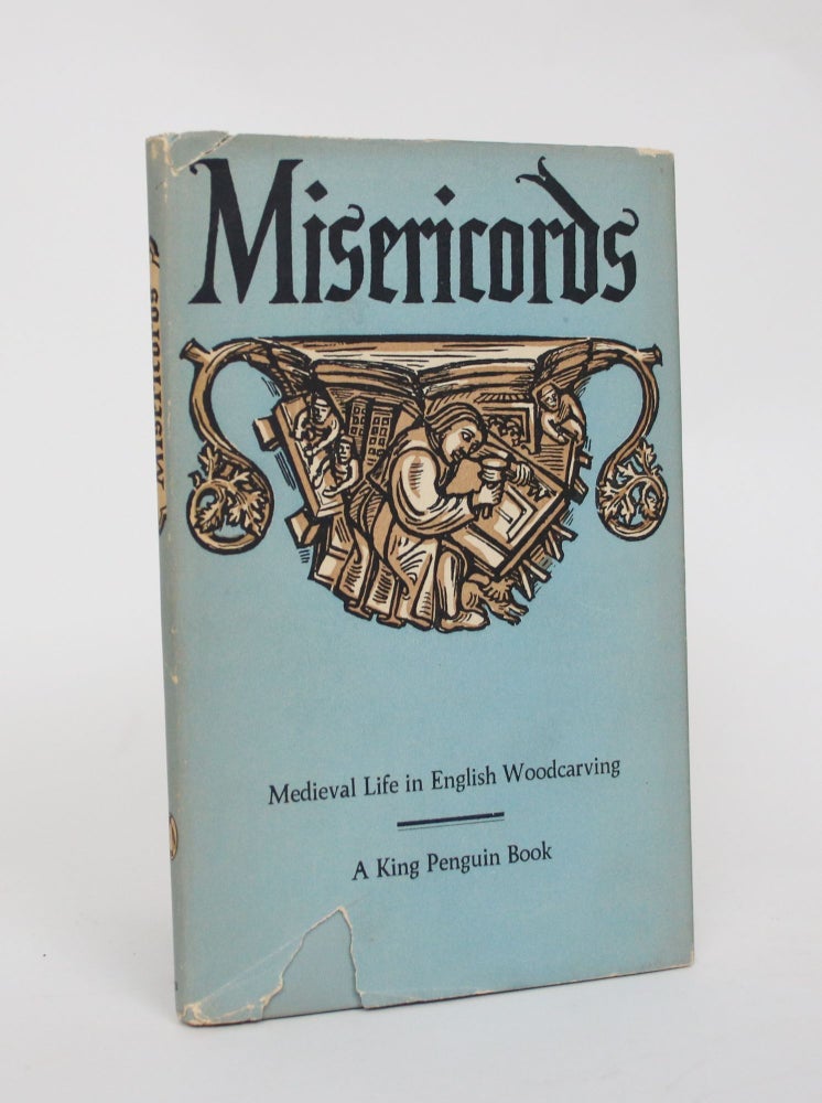 Item #006452 Misericords: Medieval Life in English Woodcarving. M. D. Anderson, Mary Desiree.