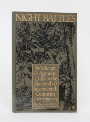 Item #006486 The Night Battles: Witchcraft & Agrarian Cults in the Sixteenth & Seventeenth...