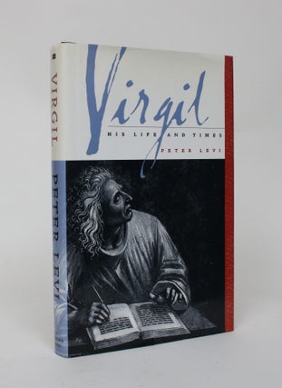 Item #006527 Virgil: His Life and Times. Peter Levi