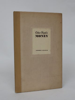 Item #006546 Other People's Money: An Outside View of Trusts and Investments. Stephen Leacock
