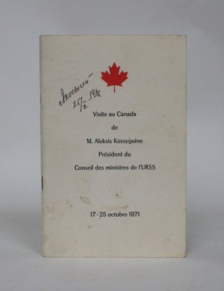 Item #006549 Visit to Canada of Mr. Alexei N. Kosygin, Chairman of the Council of Ministers of...