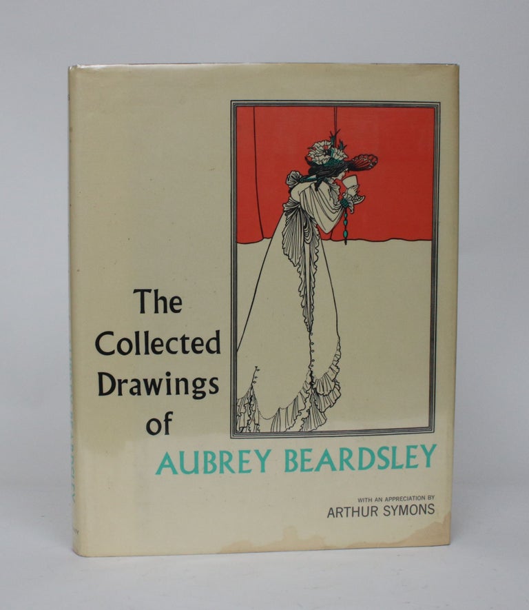 Item #006550 The Collected Drawings of Aubrey Beardsley. Bruce S. Harris, Arthur Symons.