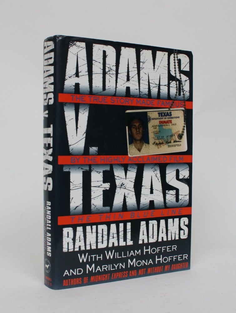 Item #006563 Adams V. Texas. Randall Adams, William Hoffer, Marilyn Mona Hoffer.