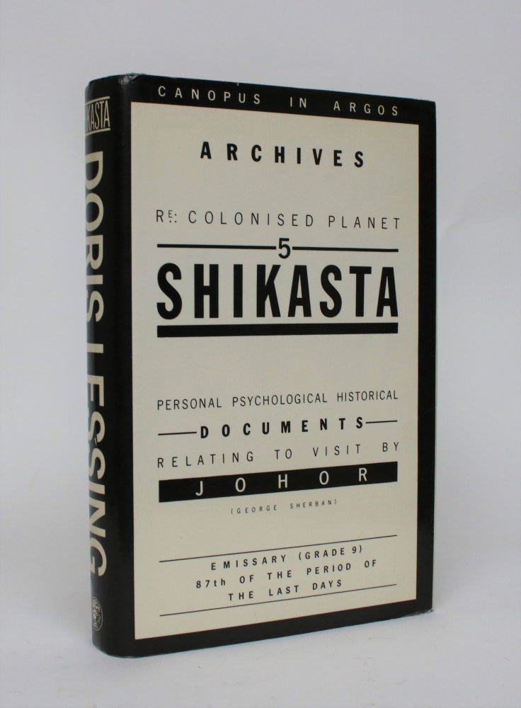 Item #006570 Re: Colonised Planet 5: Shikasta : Personal, Psychological, Historical Documents Relating To Visit By Johor (George Sherban). Doris Lessing.