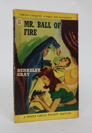 Item #006616 Mr. Ball Of Fire. Berkeley Gray