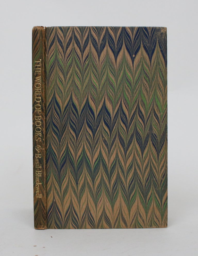Item #006656 The World of Books: a Panorama. Basil Blackwell.