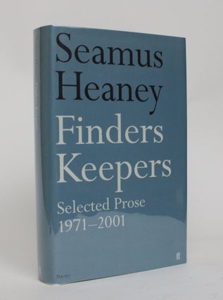 Item #006673 Finders Keepers: Selected Prose 1971-2001. Seamus Heaney