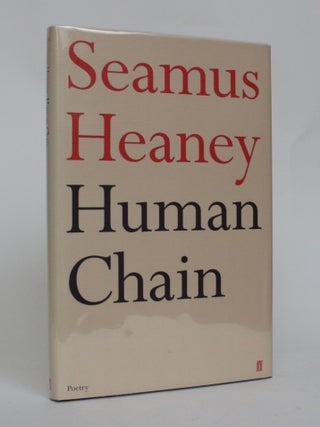 Item #006678 Human Chain. Seamus Heaney