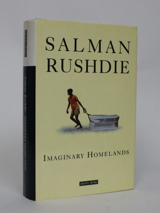 Item #006713 Imaginary Homelands. Salman Rushdie